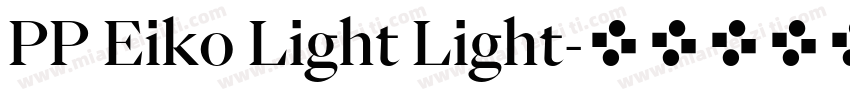 PP Eiko Light Light字体转换